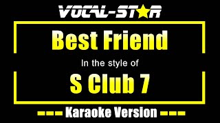 Best Friend  S Club 7  Karaoke Song With Lyrics [upl. by Hulbig]