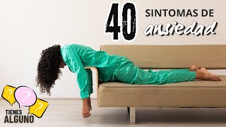 40 SINTOMAS DE ANSIEDAD [upl. by Senilec761]