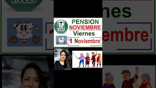 PENSION Y AGUINALDO NOVIEMBRE IMSS ISSSTE shorts [upl. by Einnaoj]