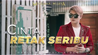 MAULANA WIJAYA  CRS CINTA RETAK SERIBU Official Music Video [upl. by Alien]