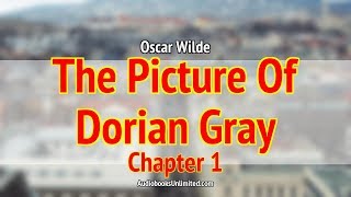 The Picture Of Dorian Gray Audiobook Chapter 1 [upl. by Neened786]