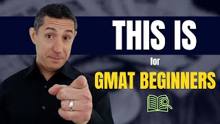 GMAT Prep for Beginners  5 Tips If You are Taking the GMAT in 2024 [upl. by Petua450]