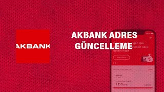 Akbank Mobil Adres Değişikliği Nasıl Yapılır  Akbank Adres Güncelleme [upl. by Shirberg]