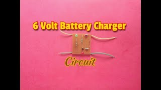 How To Make 6 Volt Automatic Battery Charger Circuit At HomeSimple ProcessEasy Way [upl. by Neenahs]