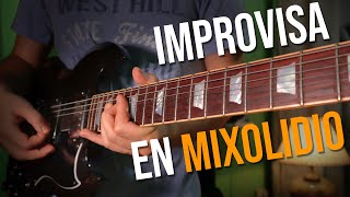 5 Tips para Improvisar con el Modo MIXOLIDIO en Guitarra [upl. by Yelbmik]