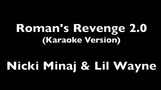 Nicki Minaj amp Lil Wayne  Romans Revenge 20 Official Karaoke Version [upl. by Ahsiemak952]