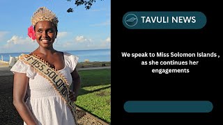 We speak to Miss Solomon Islands  as she continues her engagements [upl. by Tooley448]