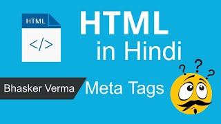 HTML tutorial for beginners in Hindi 4  Meta tags Charset and Directory Attributes Bhasker Verma [upl. by Anerehs]