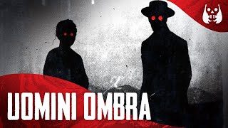 IL MISTERO degli UOMINI OMBRA [upl. by Coretta747]