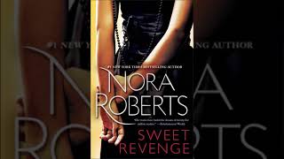 Nora Roberts Sweet Revenge Audiobook Mystery Thriller amp Suspense Part 2 End [upl. by Draw]