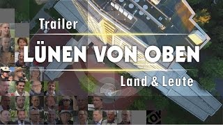 LÜNEN VON OBEN  Land amp Leute  Trailer DVD Lünen [upl. by Ahsiuqram]