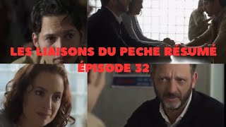 Les liaisons du péché résumé Ep 32 Andrès accepte de porter le nom de famille de Lamberto [upl. by Tenn]