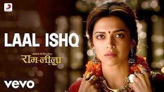 Laal Ishq Full Video  RamLeelaArijit SinghRanveer amp DeepikaSanjay Leela Bhansali [upl. by Belia885]