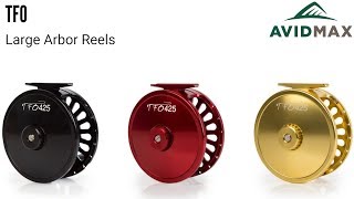 TFO Large Arbor Reels Review  AvidMax [upl. by Anirpas]