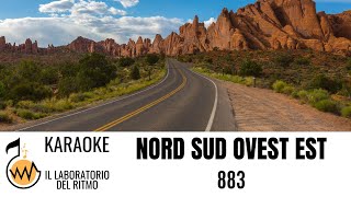 Nord Sud Ovest Est 883 Karaoke Instrumental Version [upl. by Nawor]