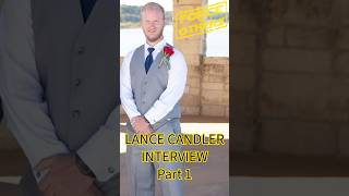 Lance Candler Interview part 1 See the full interview on our channel [upl. by Annirok415]