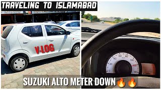 TRAVELING TO ISLAMABAD ON SUZUKI ALTO  SUZUKI ALTO METER DOWN  VLOG [upl. by Akierdna]