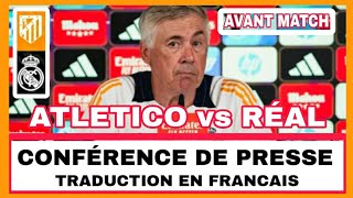 CONFÉRENCE DE PRESSE FR AVANT MATCH  Atletico vs Real Madrid  Ancelotti [upl. by Conger769]