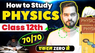 How to Study Physics for Class 12th Board Exam 2025 🔥 Become Hero of PHYSICS  Sachin sir [upl. by Jennette]