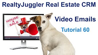 60  Sending Video Emails using RealtyJuggler Real Estate Software [upl. by Ramedlav]