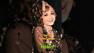 Top 10 Iconic Songs of Helen  top10 helen shorts [upl. by Bayard]