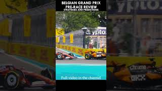 2024 Belgian Grand Prix  PreRace Preview amp Analysis What to Expect [upl. by Flowers]