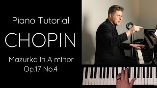 Chopin Mazurka in A minor Op17 No4 Tutorial [upl. by Nodnarb]