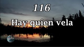 HA62  Himno 116  Hay quien vela [upl. by Dickson]