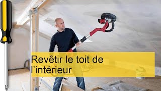 Comment revêtir le toit de lintérieur  Guide étape par étape pour un résultat parfait [upl. by Kaasi]