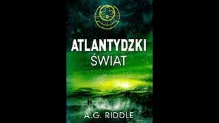 Riddle A G  Atlantydzki Świat  Audiobook PL całość [upl. by Ytrebil]