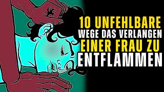 NICHT IGNORIEREN 10 UNFEHLBARE WEGE Ihr SEXUELLES VERLANGEN zu STEIGERN [upl. by Piefer]