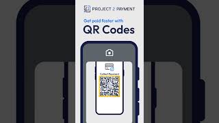 Project 2 Payment QR Codes for Payments getpaidfaster project2payment paymentprocess [upl. by Olivero]