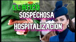 ✅Kate Middleton sospechoso motivo de hospitalización👑🤢 [upl. by Eal]