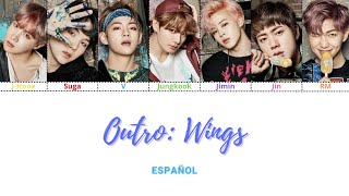 BTS  Outro Wings Letra en Español [upl. by Alexio]