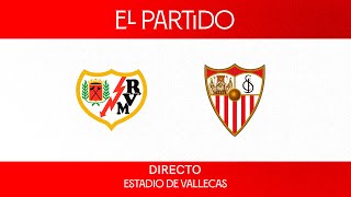 ⚽️ El Partido RayoSevillaFC [upl. by Nottirb321]