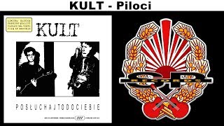 KULT  Piloci OFFICIAL AUDIO [upl. by Siramed]