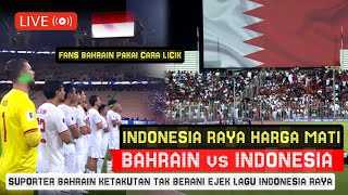 🔴 Indonesia vs Bahrain waspada perlakuan buruk suporter bahrain jadwal pertandingan [upl. by Ansilma]