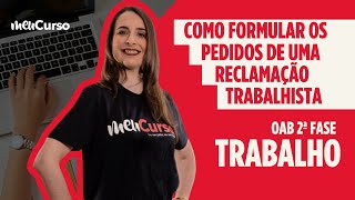 Reclamação trabalhista  OAB 2ª Fase Trabalho 40º Exame [upl. by Adal]