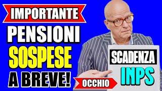 PENSIONI ATTENZIONE BLOCCO A BREVE❗️IMPORTANTE SCADENZA INPS URGENTE 💻💸 [upl. by Barling]