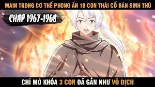 Review truyện tranh manhua quotVạn cổ đệ nhất thầnquot tập 1967  1968 [upl. by Elletnohs]