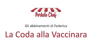 La Coda alla Vaccinara  Tutti i vini in abbinamento [upl. by Pamelina]