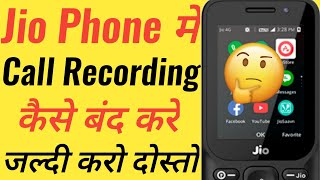 Jio Phone call recording band kaise kare  jio phone me call recording delete  recording automatic [upl. by Keli]