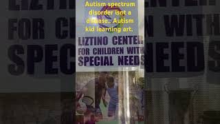 Autism spectrum disorder Isnt a diseaseautism kid learning art [upl. by Poock]