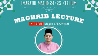 🔴 MAGHRIB Lecture LIVE  Wed  21824 [upl. by Burley551]