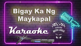 Bigay Ka Ng Maykapal  Karaoke Song [upl. by Airahs988]