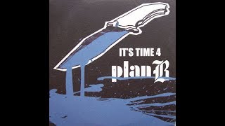 Plan B  Its time 4 paln B 2006 Full Album [upl. by Oiramaj]