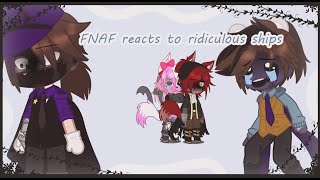 REMAKE fnaf react to ships  MY AU  short  im back fellas [upl. by Notyarb592]