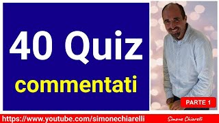 QUIZ IN DIRETTA 40 livello medio commentati con Simone Chiarelli  parte 1 14102024 [upl. by Eldoree]