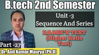 RAABES Higher Ratio Test Important Questions 27  Sequence And Series Btech 2nd Semester Bsc [upl. by Pallaten]