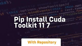 pip install cuda toolkit 11 7 [upl. by Razaele]